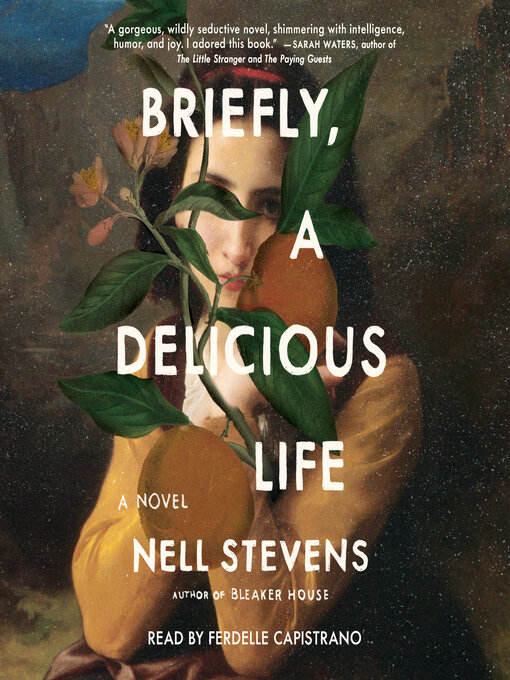 Title details for Briefly, a Delicious Life by Nell Stevens - Available